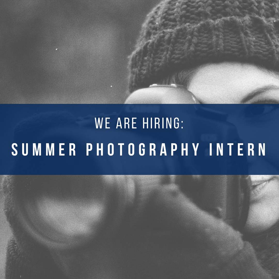 We Are Hiring: Summer Photography Intern